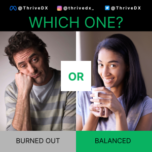 burned out or balanced?