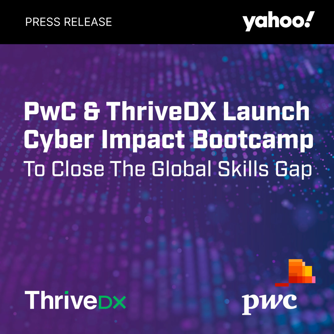 PwC & ThriveDX Launch Cyber Impact Bootcamp to Close the Global Skills