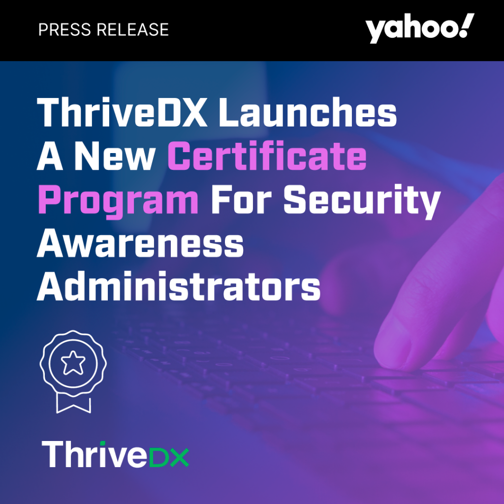 ThriveDX Launches a New Certificate Program for Security Awareness