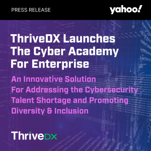 ThriveDX Launches the Cyber Academy for Enterprise