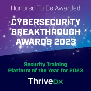 ThriveDX’s Cyber Academy for Enterprise Named Security Training Platform of the Year in the Prestigious 2023 CyberSecurity Breakthrough Awards