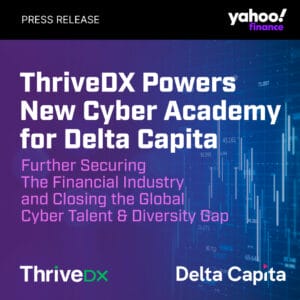 ThriveDX Powers New Cyber Academy for Delta Capita